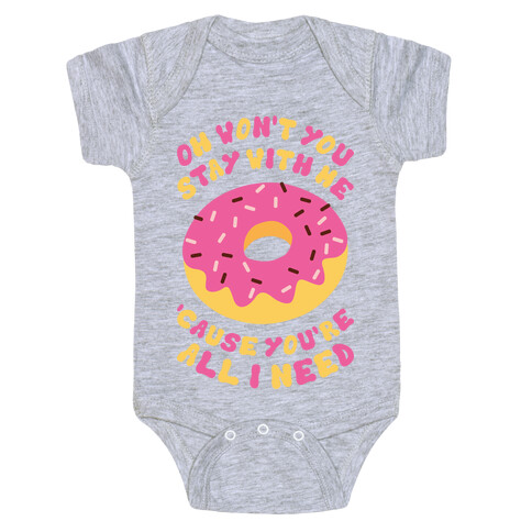 Won't You Stay With Me Donut Baby One-Piece