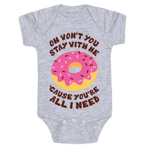 Won't You Stay With Me Donut Baby One-Piece