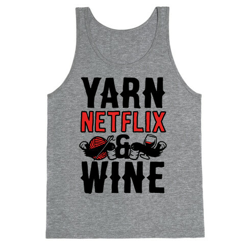Yarn Netflix & Wine Tank Top