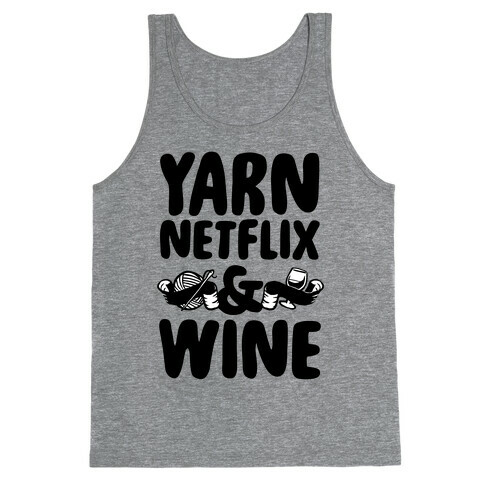 Yarn Netflix & Wine Tank Top