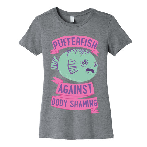 Pufferfish Against Body Shaming Womens T-Shirt