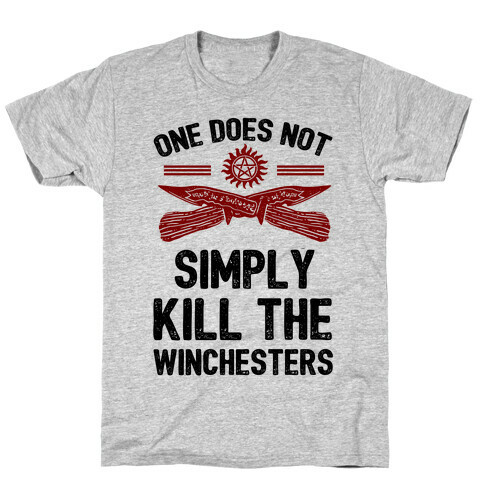 One Does Not Simply Kill The Winchesters T-Shirt