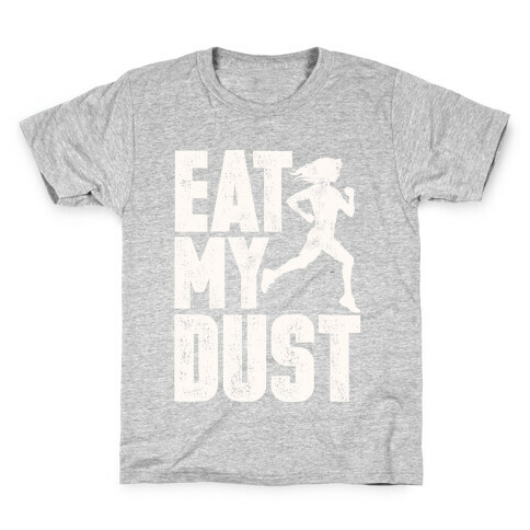 Eat My Dust Kids T-Shirt
