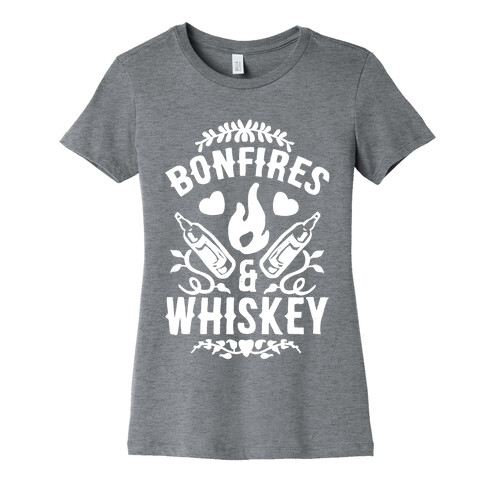 Bonfires & Whiskey Womens T-Shirt