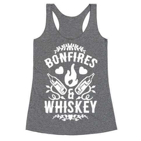 Bonfires & Whiskey Racerback Tank Top