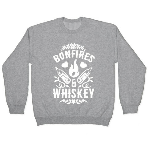 Bonfires & Whiskey Pullover