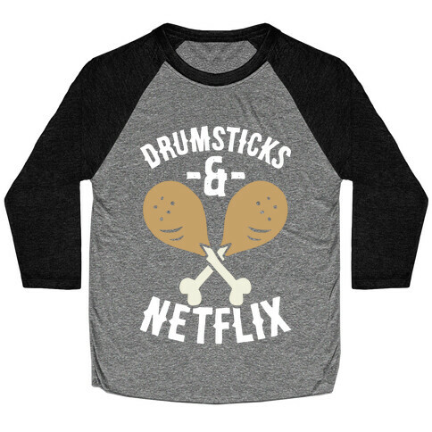 Drumsticks And Netflix Baseball Tee