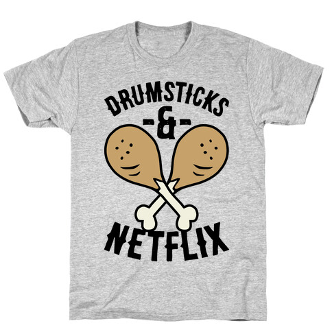 Drumsticks And Netflix T-Shirt