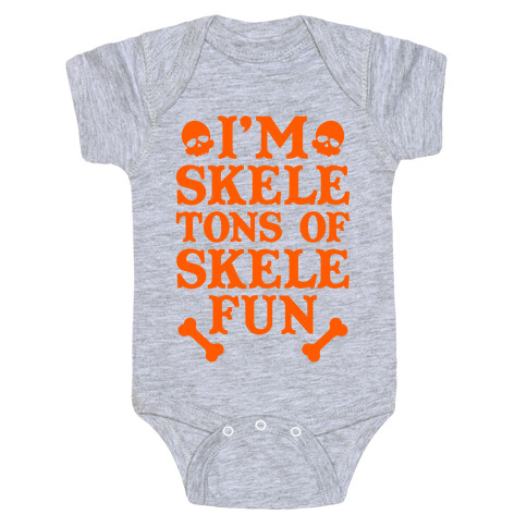 I'm Skeletons of Skele-fun Baby One-Piece