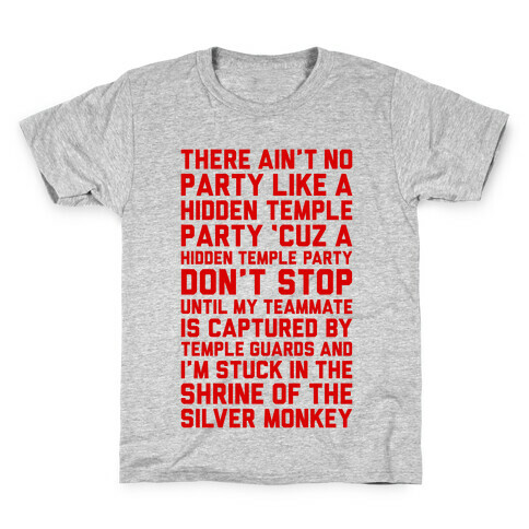 Ain't No Party Like A Hidden Temple Party Kids T-Shirt
