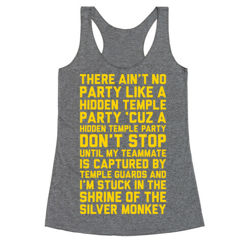 Ain't No Party Like A Hidden Temple Party Racerback Tank Top