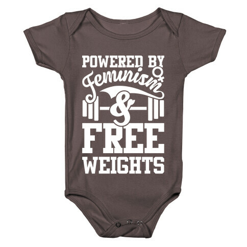 Powered By Feminism And Free Weights Baby One-Piece