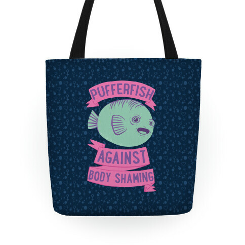 Pufferfish Against Body Shaming Tote
