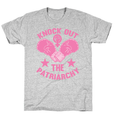 Knock Out The Patriarchy T-Shirt