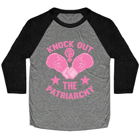 Knock Out The Patriarchy Baseball Tee