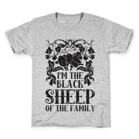 I'm The Black Sheep Of The Family Kids T-Shirt