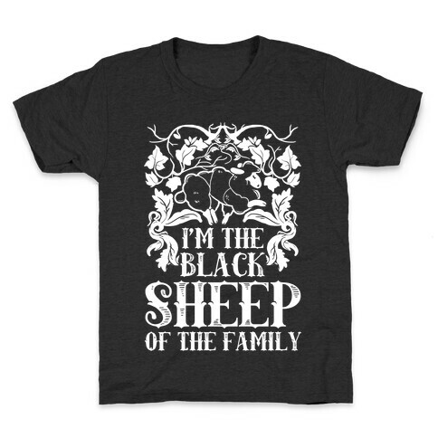 I'm The Black Sheep Of The Family Kids T-Shirt