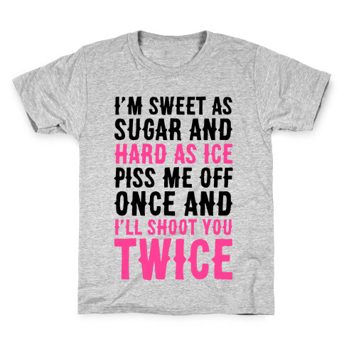 Sweet As Sugar, Hard As Ice Kids T-Shirt