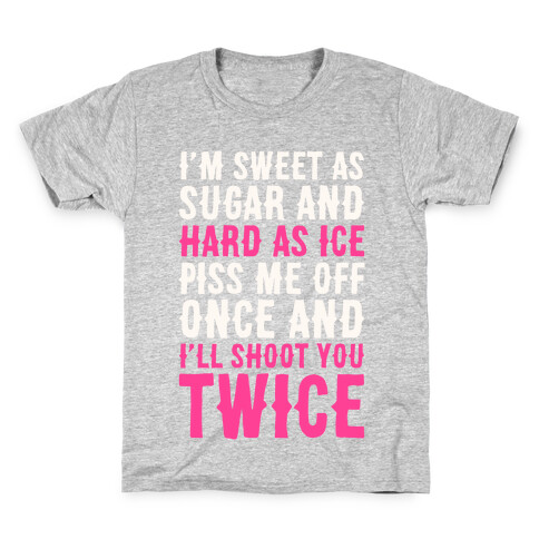 Sweet As Sugar, Hard As Ice Kids T-Shirt