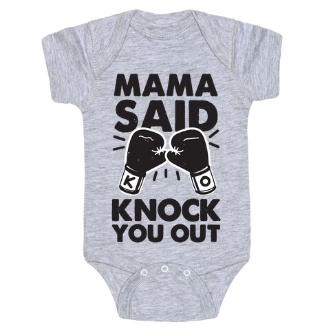 Mama Said Knock You Out (boxing shirt) Baby One-Piece