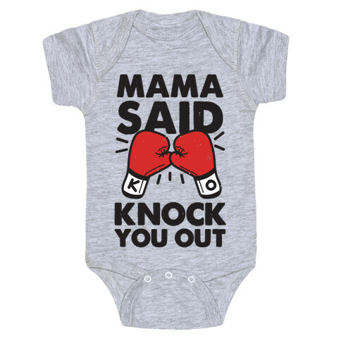 Mama Said Knock You Out (boxing shirt) Baby One-Piece