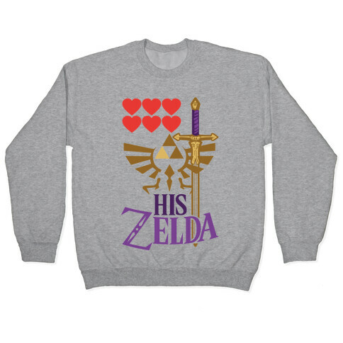 His Zelda (Part 1) Pullover