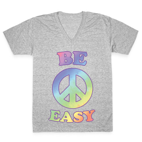 Be Easy (Peace Sign) V-Neck Tee Shirt