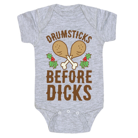 Drumsticks Before Dicks Baby One-Piece