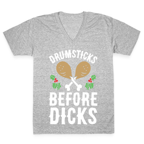Drumsticks Before Dicks V-Neck Tee Shirt