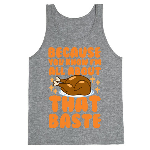 All About That Baste Tank Top
