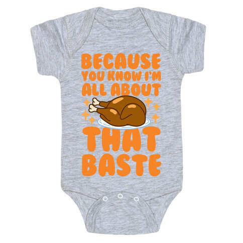 All About That Baste Baby One-Piece