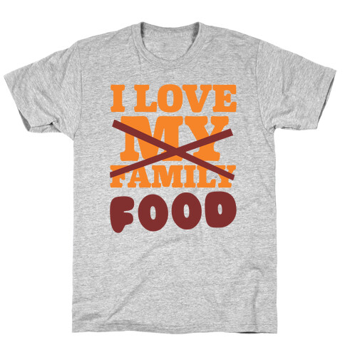 I Love Food T-Shirt