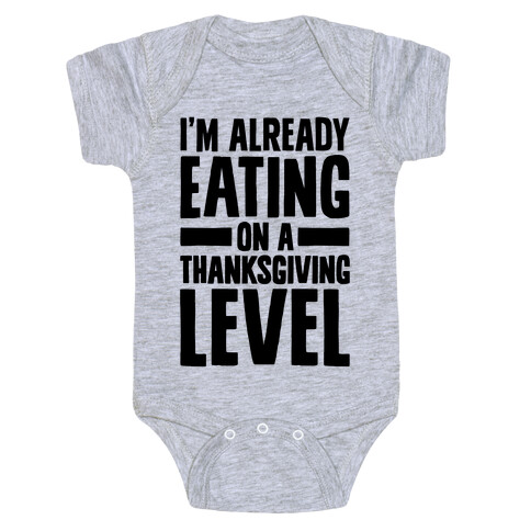 Thanksgiving Eating Level Baby One-Piece