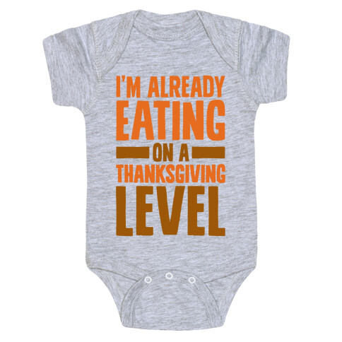 Thanksgiving Eating Level Baby One-Piece