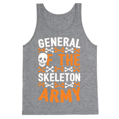 General Of The Skeleton Army Tank Top