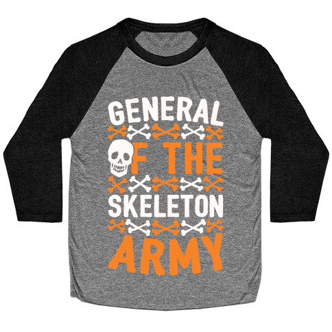 General Of The Skeleton Army Baseball Tee