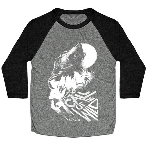 The Call Of The Wild Baseball Tee