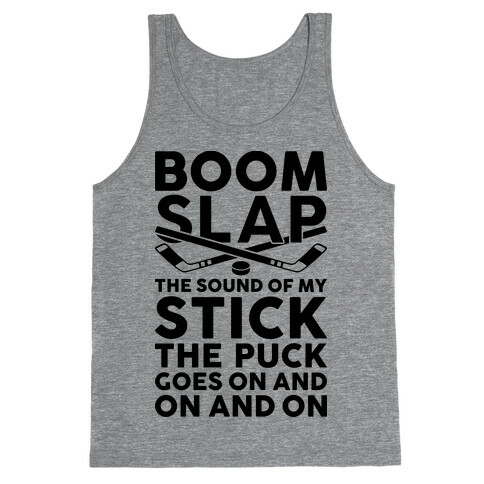 Boom Slap The Sound Of My Stick Tank Top