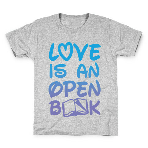 Love Is An Open Book Kids T-Shirt