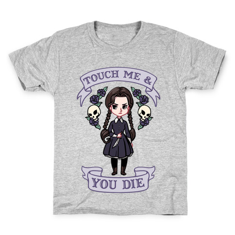 Touch Me & You Die Parody Kids T-Shirt