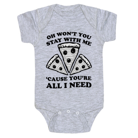 Won't You Stay With Me Pizza Baby One-Piece