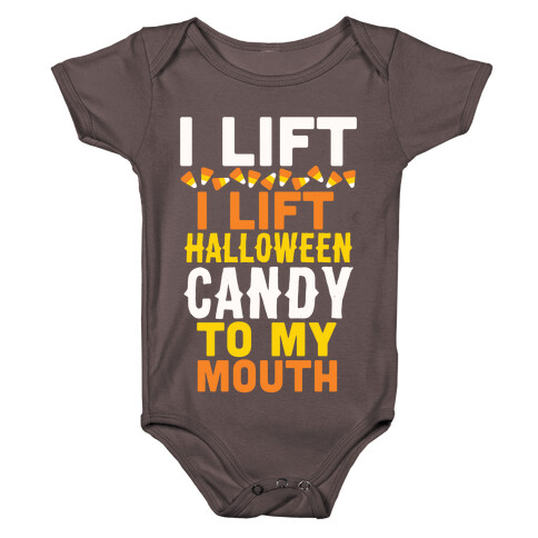 I Lift (Halloween Candy To My Mouth) Baby One-Piece