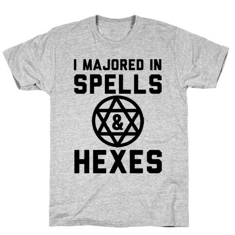 I Majored In Spells And Hexes! T-Shirt