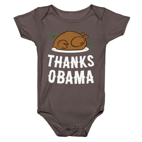 Thanks Obama (Turkey Dinner) Baby One-Piece
