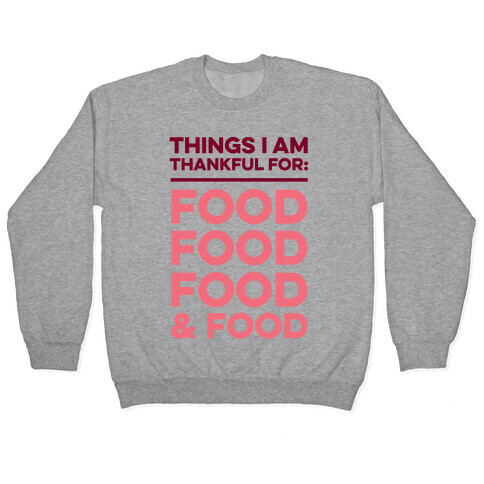 Things I Am Thankful For: Food Pullover