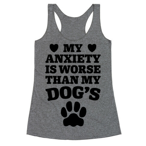 Dog Anxiety Racerback Tank Top