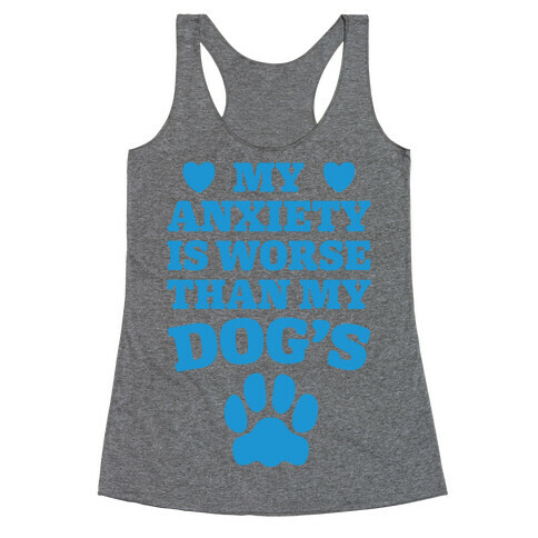 Dog Anxiety Racerback Tank Top