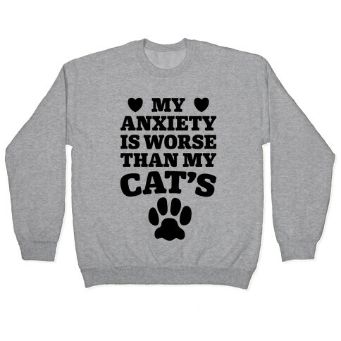 Cat Anxiety Pullover