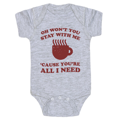 Won't You Stay With Me Coffee Baby One-Piece