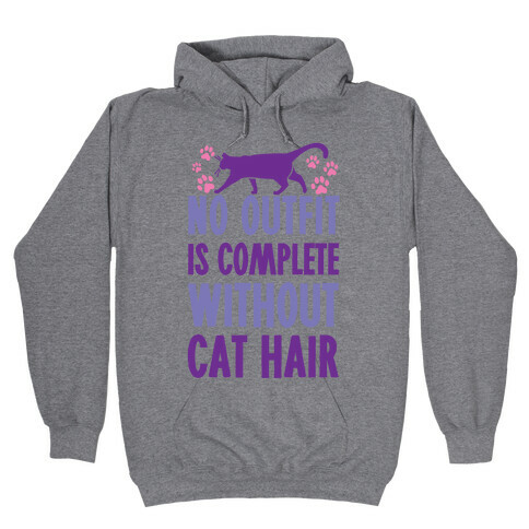No Outfit Is Complete Without Cat Hair Hooded Sweatshirt